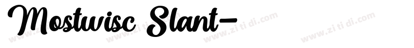 Mostwisc Slant字体转换
